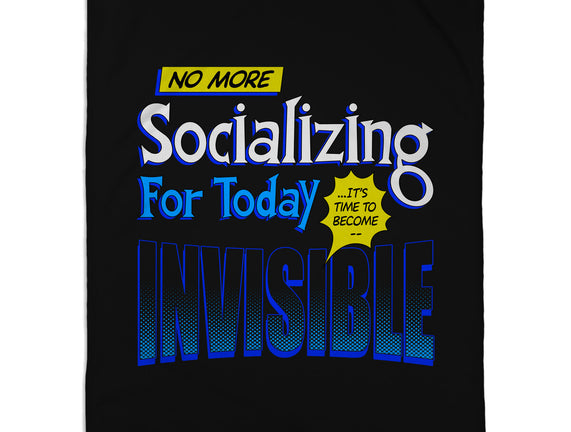 No More Socializing