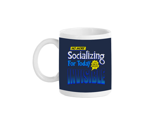 No More Socializing