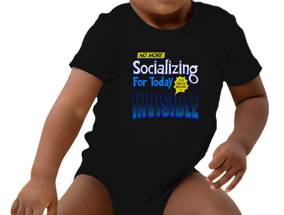 No More Socializing
