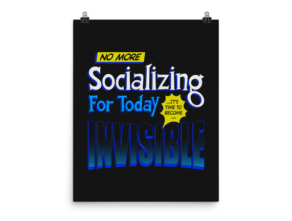 No More Socializing