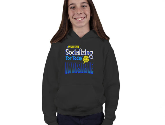 No More Socializing