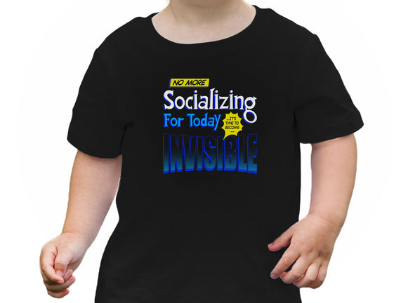 No More Socializing
