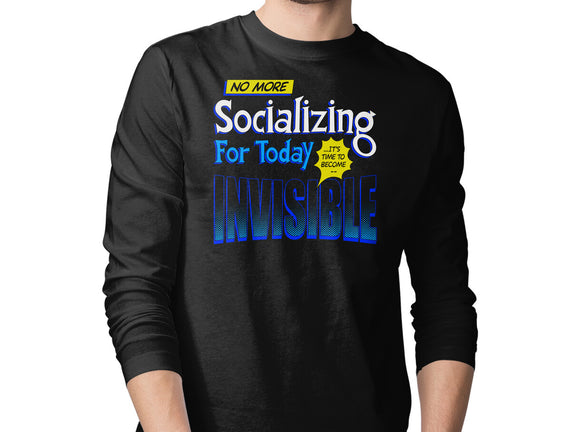 No More Socializing