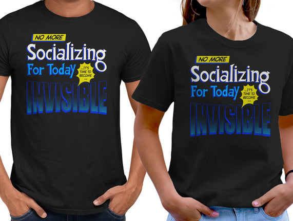 No More Socializing