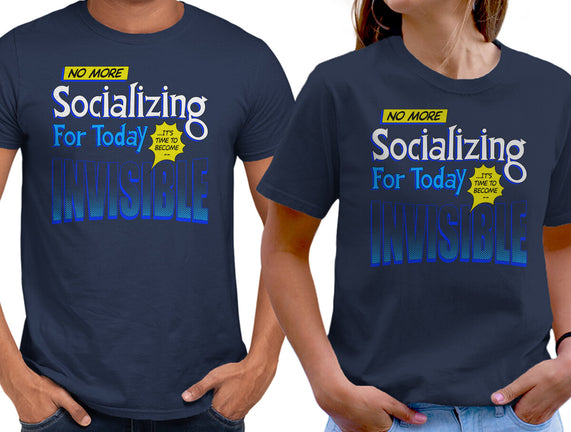 No More Socializing