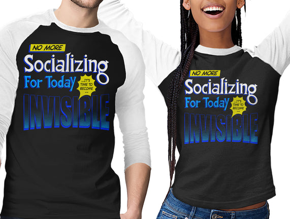 No More Socializing