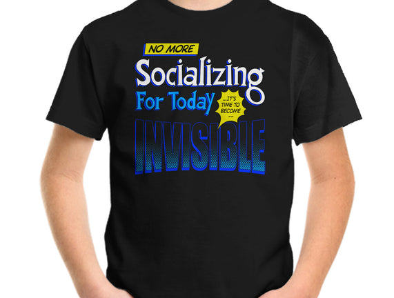 No More Socializing