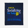 No More Socializing-None-Fleece-Blanket-Getsousa!
