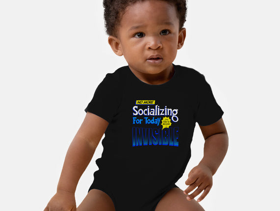 No More Socializing