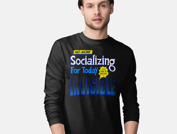 No More Socializing