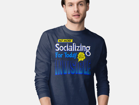 No More Socializing