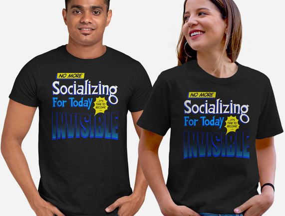 No More Socializing