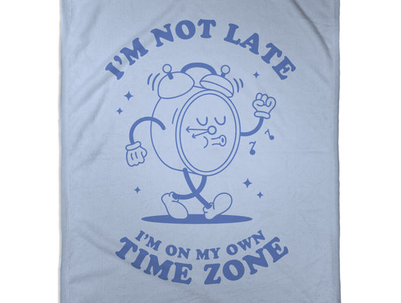 I'm On My Own Time Zone