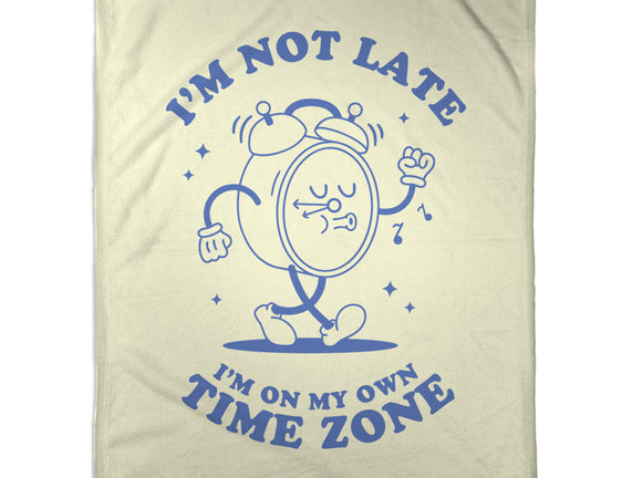 I'm On My Own Time Zone