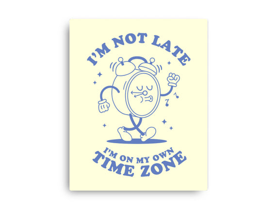 I'm On My Own Time Zone