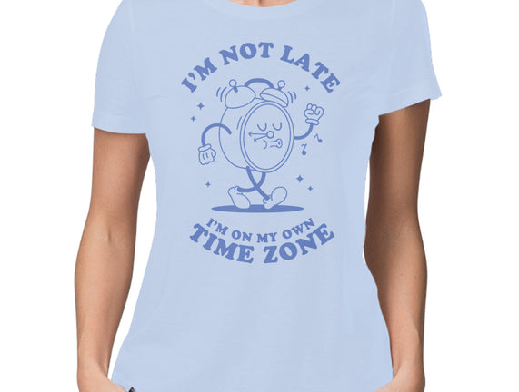 I'm On My Own Time Zone