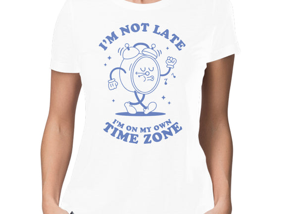 I'm On My Own Time Zone