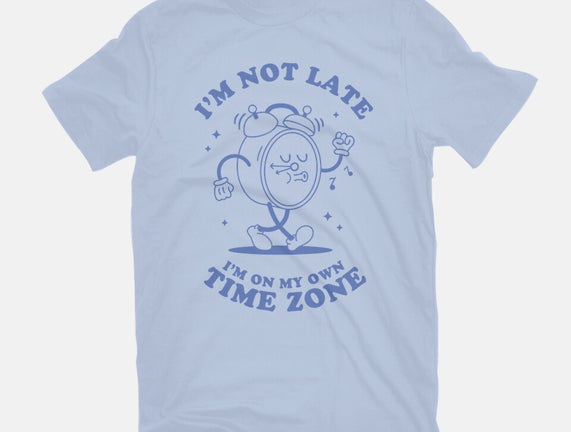 I'm On My Own Time Zone