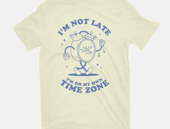 I'm On My Own Time Zone