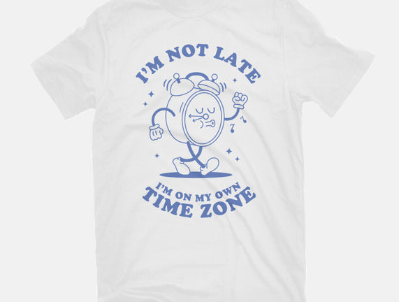 I'm On My Own Time Zone