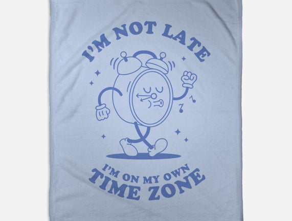 I'm On My Own Time Zone