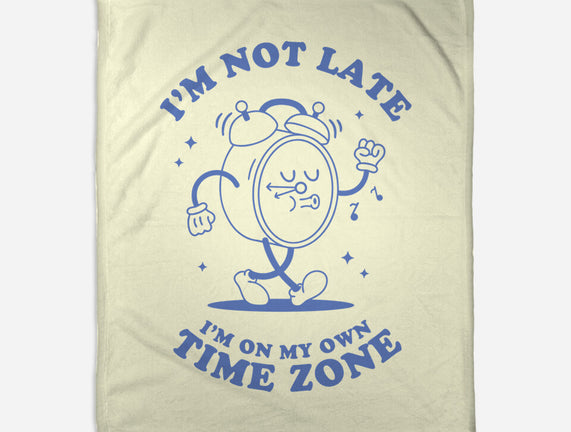 I'm On My Own Time Zone