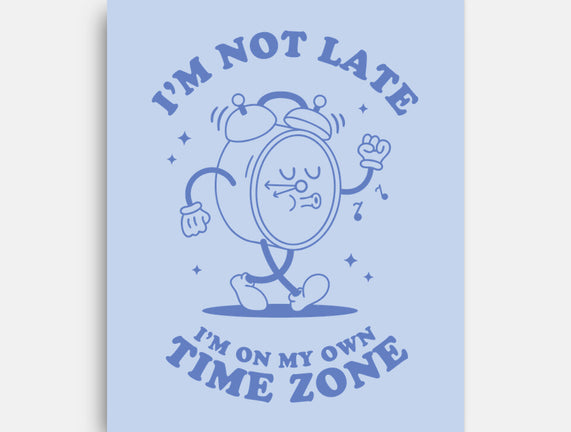 I'm On My Own Time Zone