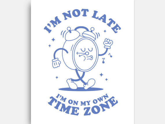 I'm On My Own Time Zone