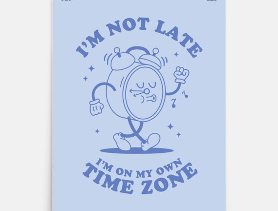 I'm On My Own Time Zone