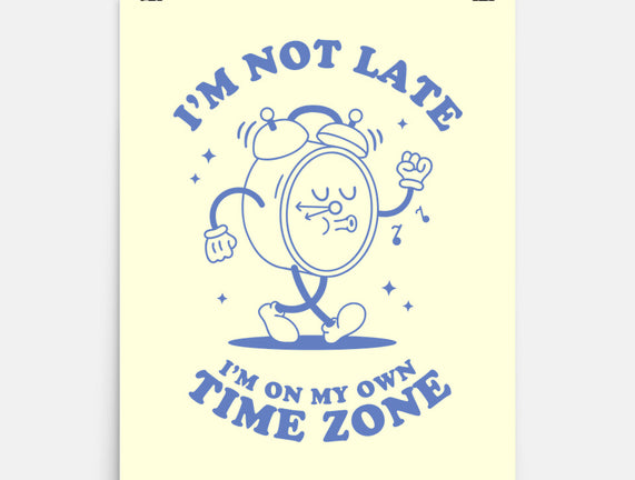 I'm On My Own Time Zone