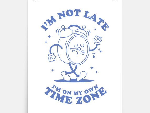 I'm On My Own Time Zone