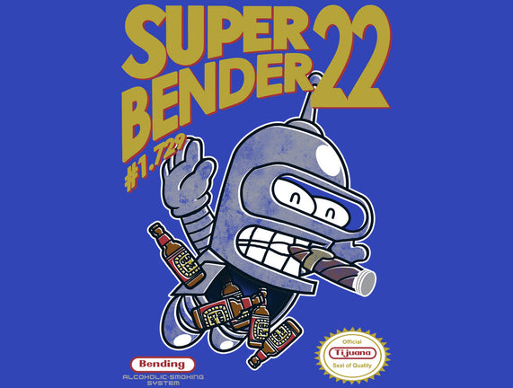 Super Bender 22