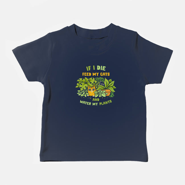 Feed My Cats And Water My Plants-Baby-Basic-Tee-kg07