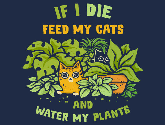 Feed My Cats And Water My Plants