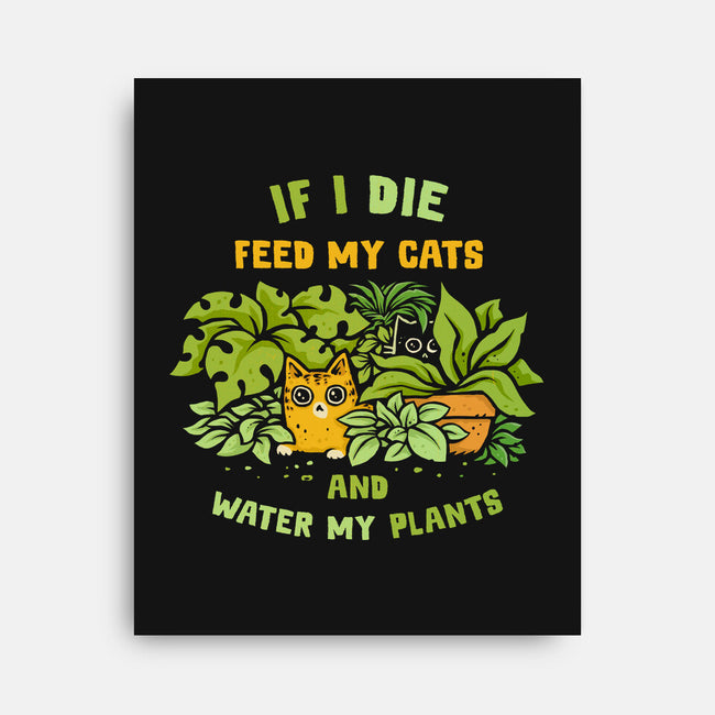 Feed My Cats And Water My Plants-None-Stretched-Canvas-kg07
