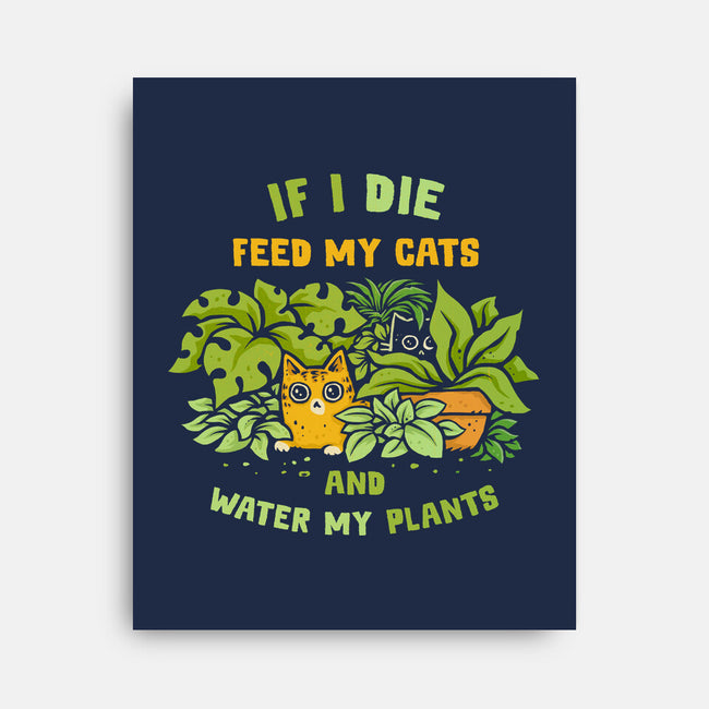 Feed My Cats And Water My Plants-None-Stretched-Canvas-kg07