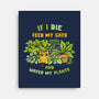 Feed My Cats And Water My Plants-None-Stretched-Canvas-kg07