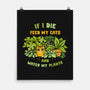 Feed My Cats And Water My Plants-None-Matte-Poster-kg07