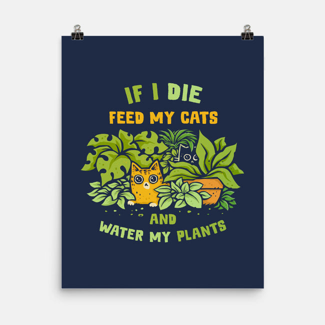Feed My Cats And Water My Plants-None-Matte-Poster-kg07