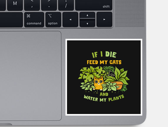 Feed My Cats And Water My Plants
