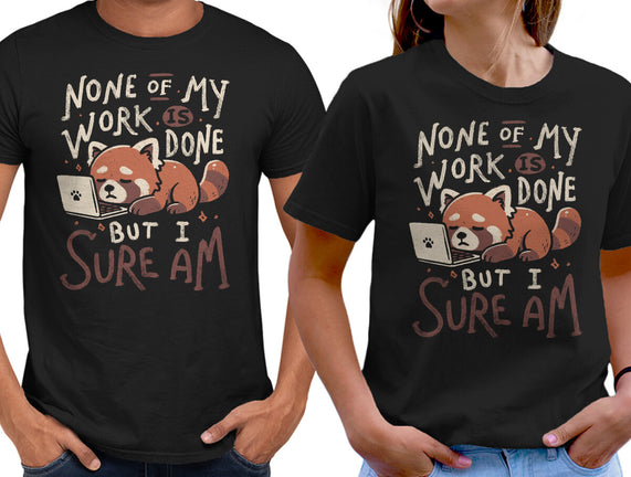 None Of My Work Is Done