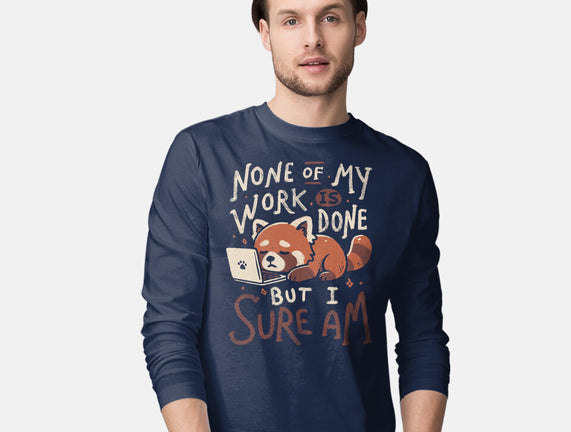 None Of My Work Is Done
