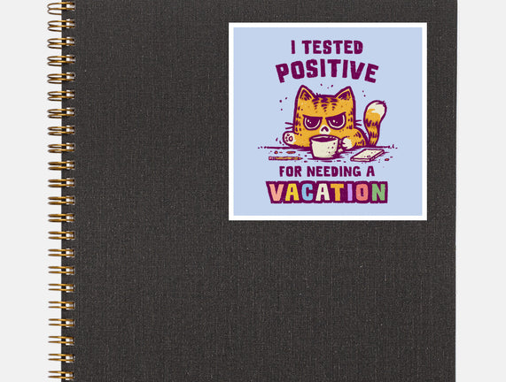 I Need A Vacation
