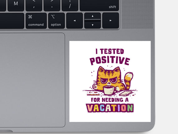 I Need A Vacation