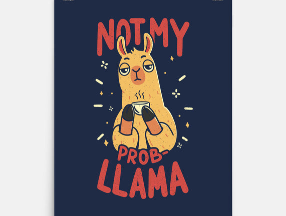Not My Prob-Llama
