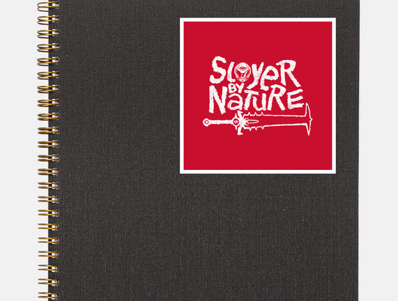Slayer By Nature