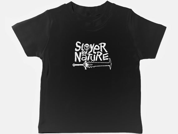 Slayer By Nature