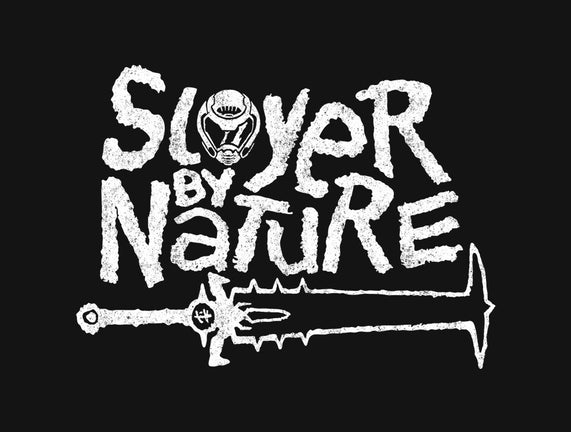 Slayer By Nature