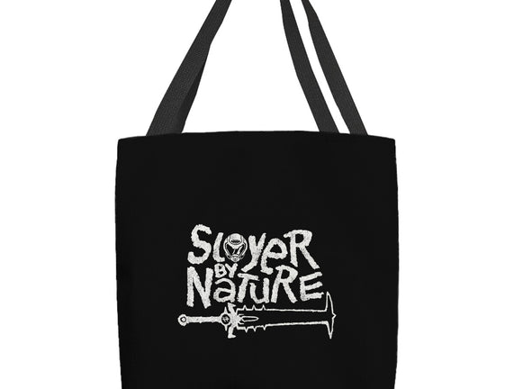 Slayer By Nature