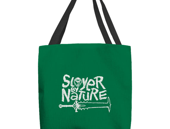 Slayer By Nature